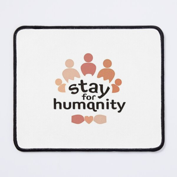 Item preview, Stay for humanity designed and sold by jammar-design.
