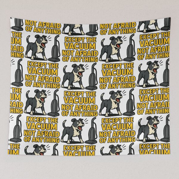 Item preview, Funny Dog vs Vacuum - Not Afraid of Anything Except the Vacuum designed and sold by BestFriendTees.