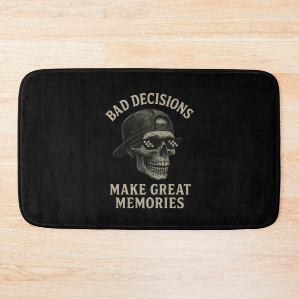 Item preview, Bad Decisions Make Great Memories  designed and sold by DemureArtsy.