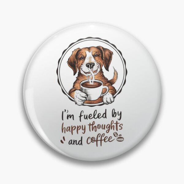 Item preview, I'm Fueled by happy thoughts and coffee designed and sold by marianna cotaru.