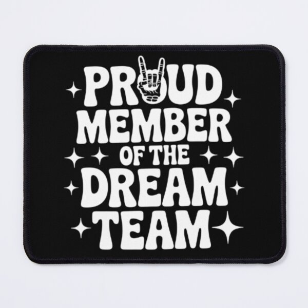 Item preview, Proud Member Of The Dream Team designed and sold by Jacob noro.
