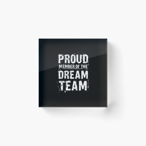 Item preview, proud Member Of The Dream Team designed and sold by Jacob noro.