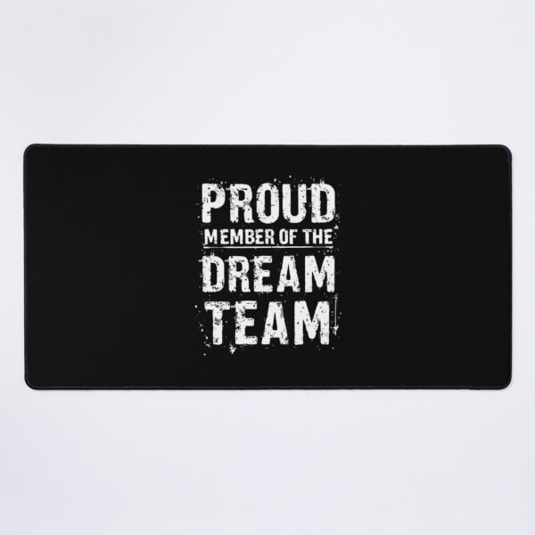 Item preview, proud Member Of The Dream Team designed and sold by Jacob noro.