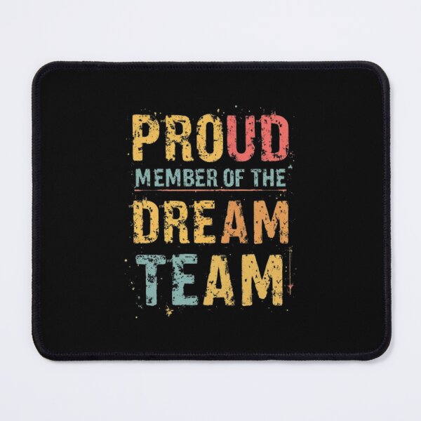 Item preview, proud Member Of The Dream Team designed and sold by Jacob noro.