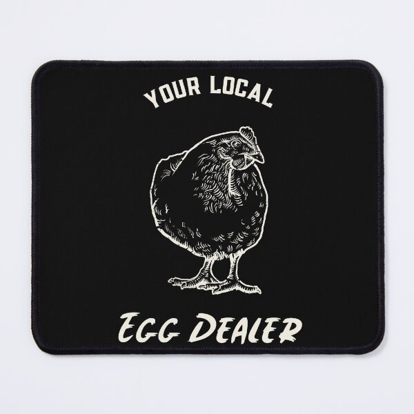 Item preview, Your Local Egg Dealer designed and sold by designsbykrem.