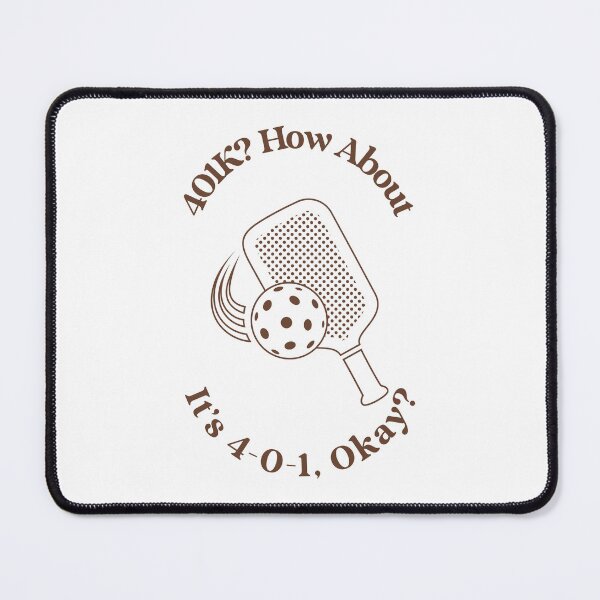 Item preview, 401K? How About It's 4-0-1, Okay? designed and sold by CantStopThePop-.