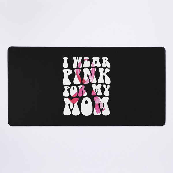 Item preview, Groovy I Wear Pink For My Mom Breast Cancer Support Squad designed and sold by TalalosART.