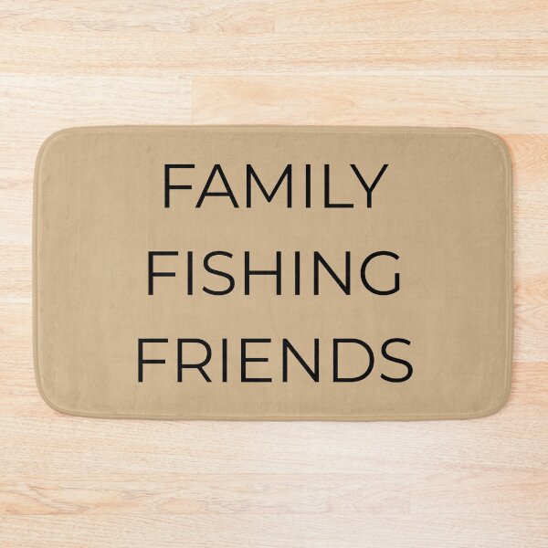 Item preview, Family Fishing Friends – Bold Typography Design designed and sold by NoRestDesigns.