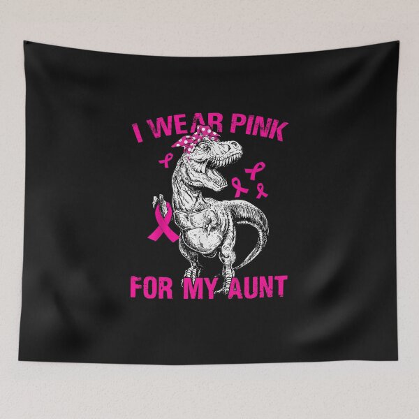 Item preview, I Wear Pink For My  Aunt Breast Cancer Dinosaur designed and sold by MOHITSALVI.