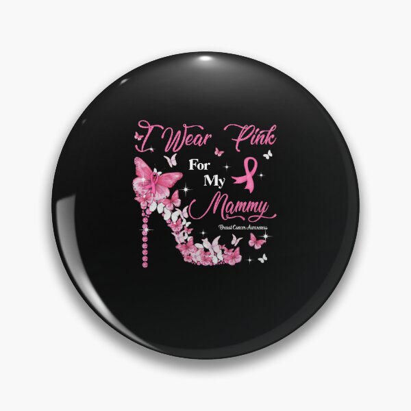 Item preview, I Wear Pink For My Mammy Breast Cancer Awareness designed and sold by MOHITSALVI.