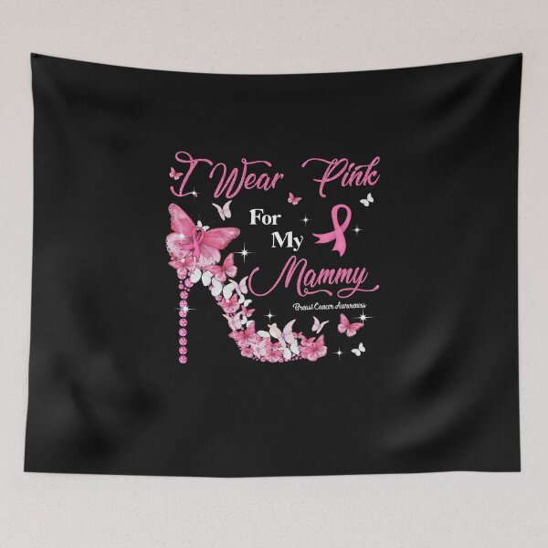 Item preview, I Wear Pink For My Mammy Breast Cancer Awareness designed and sold by MOHITSALVI.