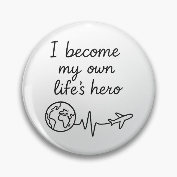 Item preview, I Become My Own Life’s Hero – Minimalist Travel Quote Illustration designed and sold by WildHerJourney.