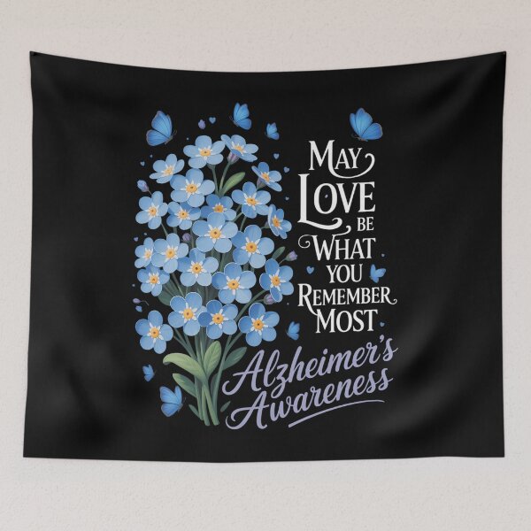 Item preview, May Love Be What You Remember Most Alzheimer Awareness designed and sold by Sunset4Bones.