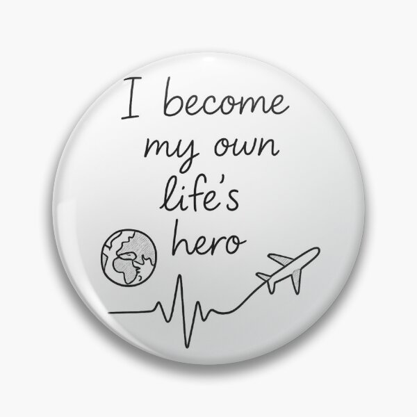 Item preview, I Become My Own Life’s Hero – Minimalist Black and White Travel Quote Illustration designed and sold by WildHerJourney.