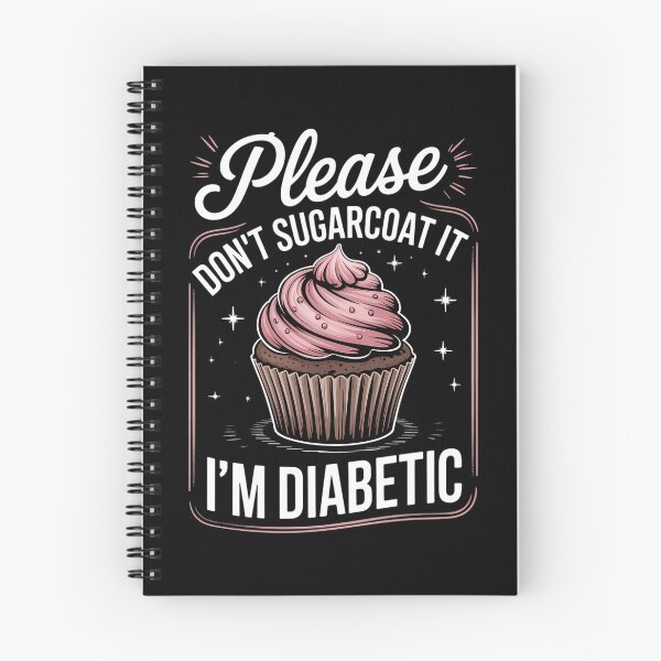 Item preview, Please Dont Sugarcoat It Im Diabetic Type Patient Diabetes designed and sold by DoorwayThreads.