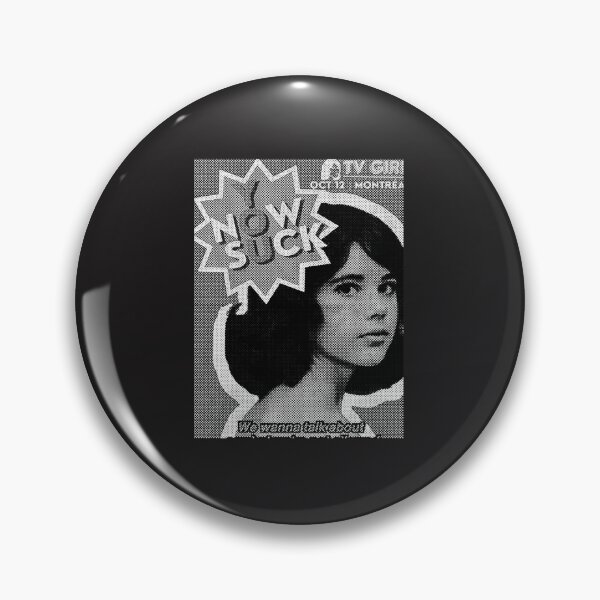 Item preview, Tv Girl You Now Suck designed and sold by MalikBe9.