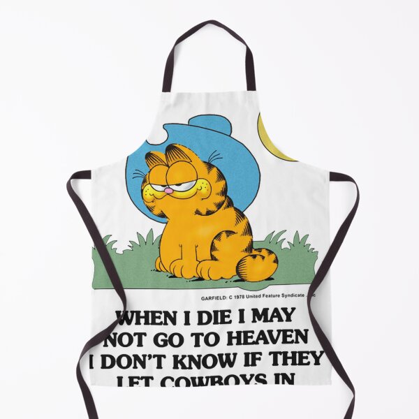 Item preview, Garfield When I Die I May Not Go To Heaven I Don'T Know If They Let Cowboys In designed and sold by StevenCarmicha.