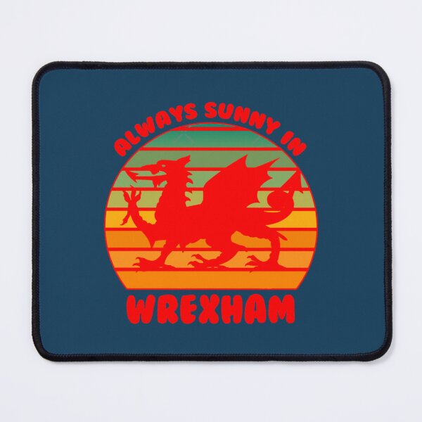 Item preview, It_s Always Sunny in Wrexham Red Dragon designed and sold by MimounArt.