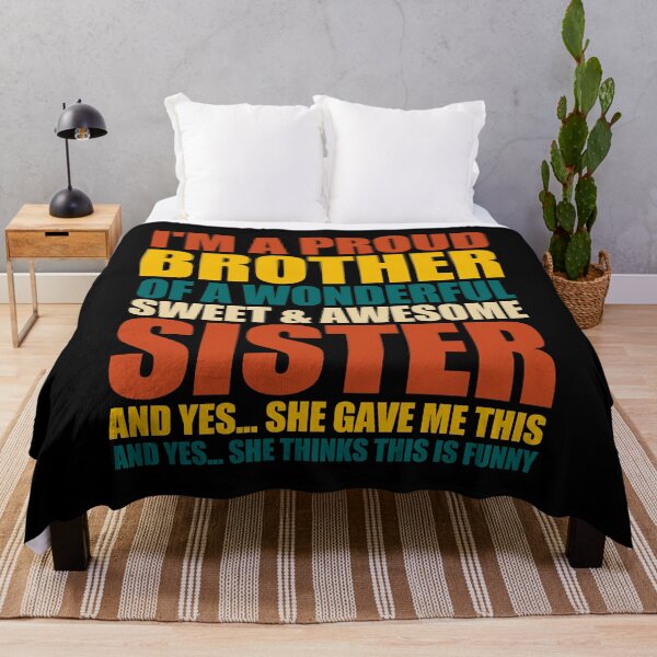 Item preview, I'm A Proud Brother Of A Wonderful Sweet And Awesome Sister. designed and sold by EunsooLee.