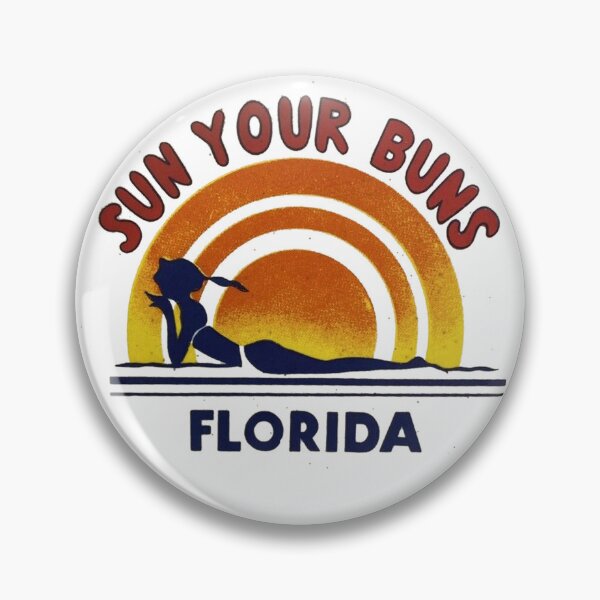 Item preview, Vintage Sun Your Buns - Florida designed and sold by QuayTradingCo.