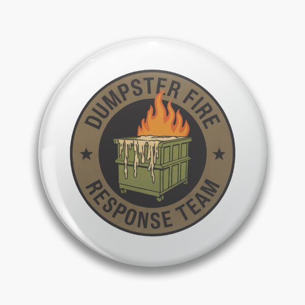 Item preview, dumpster fire response team designed and sold by jennylanham.