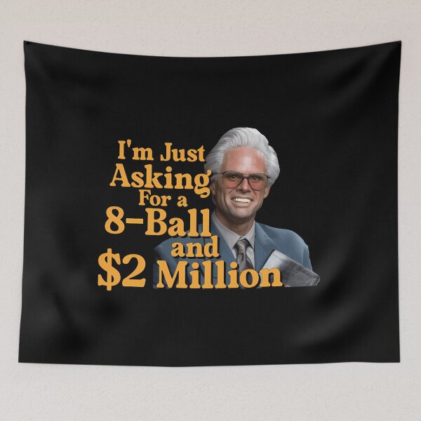 Item preview,  Baby Billy I'M Just Asking For A 8 Ball And 2 Million Funny Quote  designed and sold by JosephGleason.