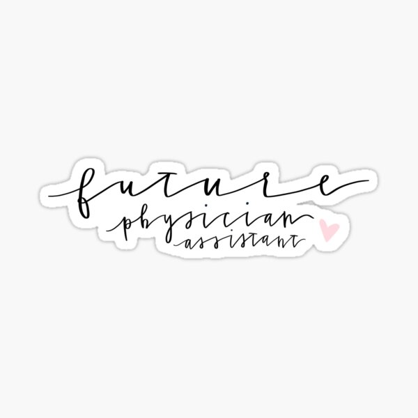 Future Physician Assistant Sticker