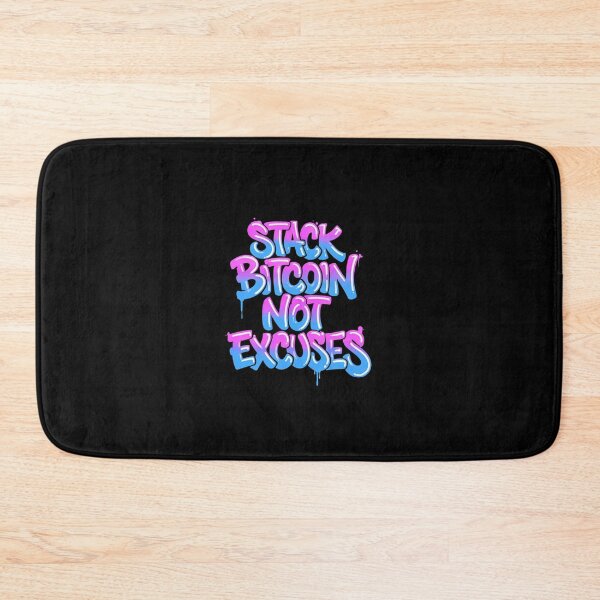 Item preview, Bitcoin Stack Bitcoin Not Excuses Graffiti Design designed and sold by RadDeck.