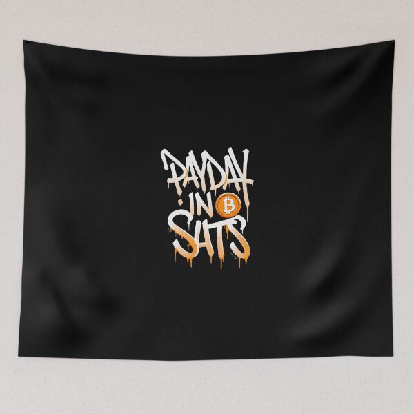 Item preview, Bitcoin Payday In Sats Graffiti Design designed and sold by RadDeck.
