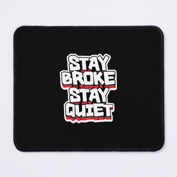 Item preview, Bitcoin Stay Broke Stay Quiet Graffiti Design designed and sold by RadDeck.