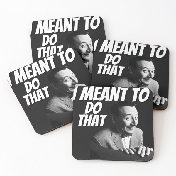 Item preview, Pee Wee Herman – I Meant To Do That designed and sold by RickyTromps.