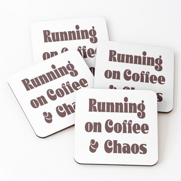 Item preview, Running On Coffee & Chaos Funny Typography Quote designed and sold by DavidMay.