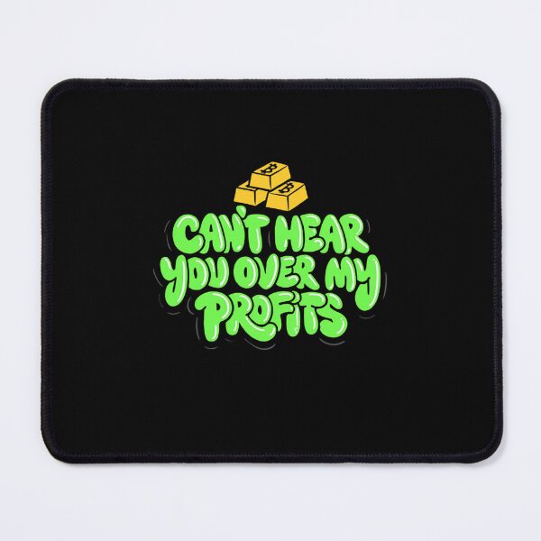 Item preview, Bitcoin Cant Hear You Over My Profits Graffiti Design designed and sold by RadDeck.