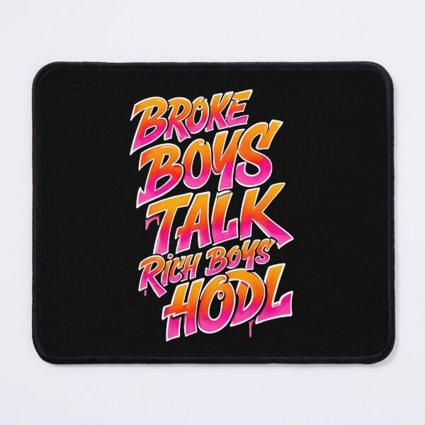 Item preview, Bitcoin Broke Boys Talk Rich Boys Hodl Graffiti Design designed and sold by RadDeck.