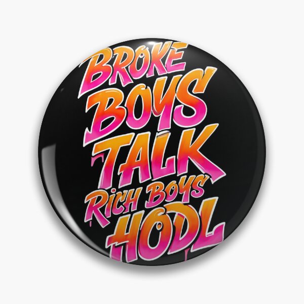 Item preview, Bitcoin Broke Boys Talk Rich Boys Hodl Graffiti Design designed and sold by RadDeck.