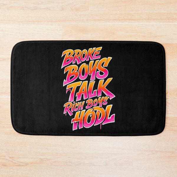 Item preview, Bitcoin Broke Boys Talk Rich Boys Hodl Graffiti Design designed and sold by RadDeck.