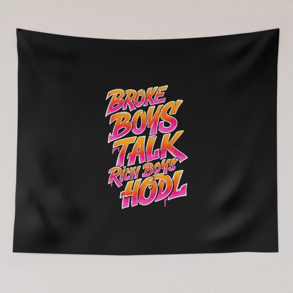 Item preview, Bitcoin Broke Boys Talk Rich Boys Hodl Graffiti Design designed and sold by RadDeck.