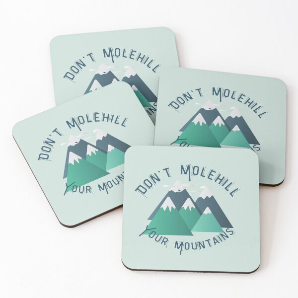 Item preview, Don't Molehill Your Mountains designed and sold by MayQueen517 Designs.