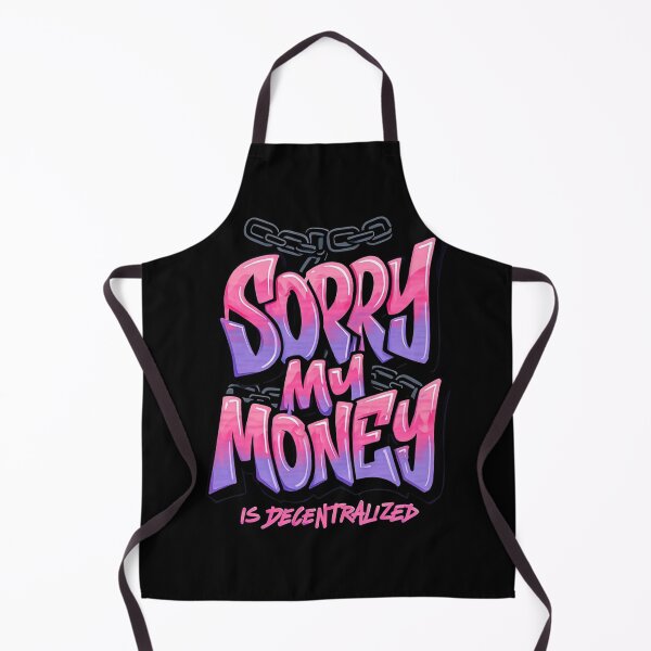 Item preview, Bitcoin Sorry My Money Is Decentralized Graffiti Design designed and sold by RadDeck.