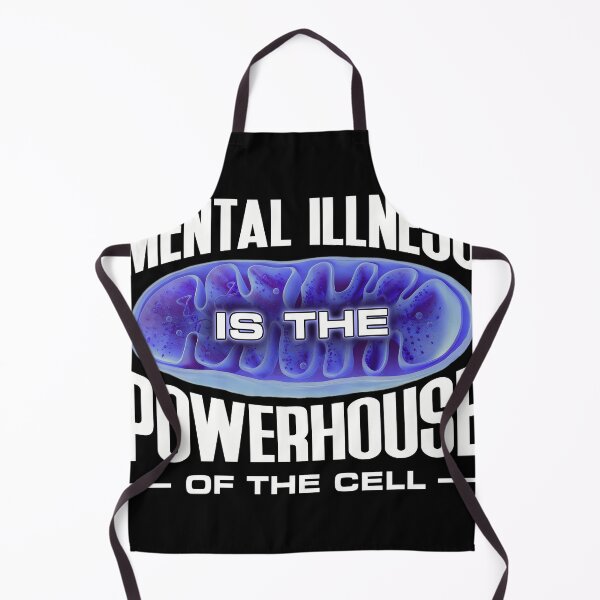 Item preview, Mental Illness Is The Powerhouse Of The Cell - Mitochondria designed and sold by StyleTealMarqu.