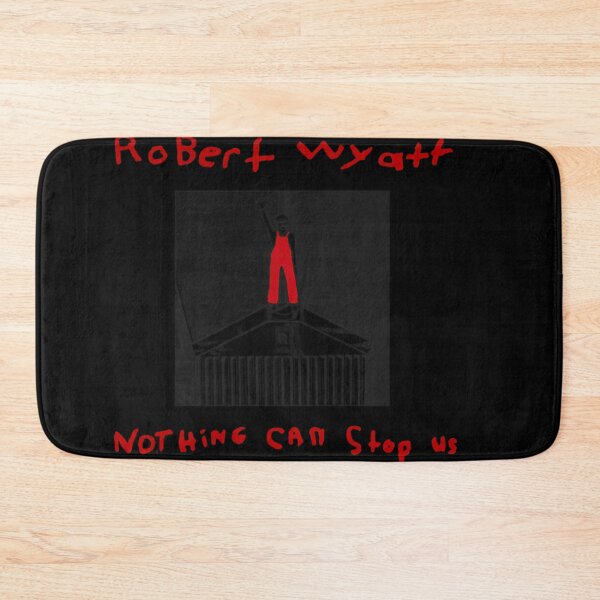 Item preview,  Robert Wyatt Nothing Can Stop Us Now  designed and sold by StyleTealMarqu.