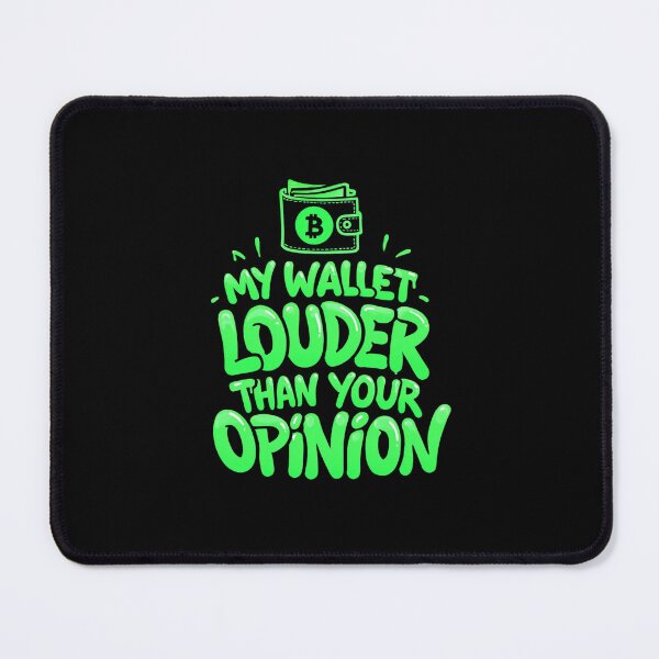 Item preview, Bitcoin My Wallet Louder Than Your Opinion Graffiti Design designed and sold by RadDeck.