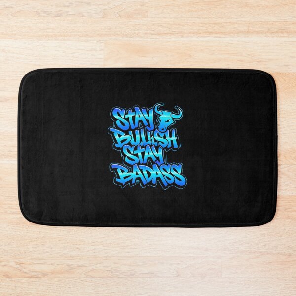 Item preview, Bitcoin Stay Bullish Stay Badass Graffiti Design designed and sold by RadDeck.