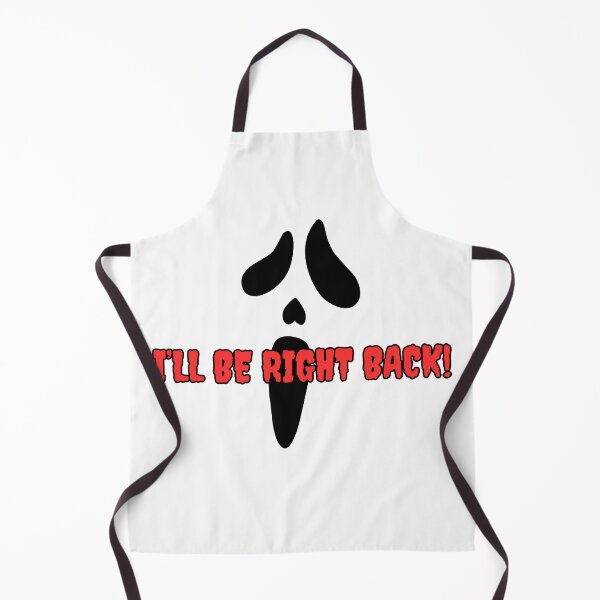 Item preview, I'LL BE RIGHT BACK!!!   Halloween Scream Horror  designed and sold by TheLastGarden.
