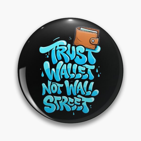 Item preview, Bitcoin Trust Wallet Not Wall Street Graffiti Design designed and sold by RadDeck.