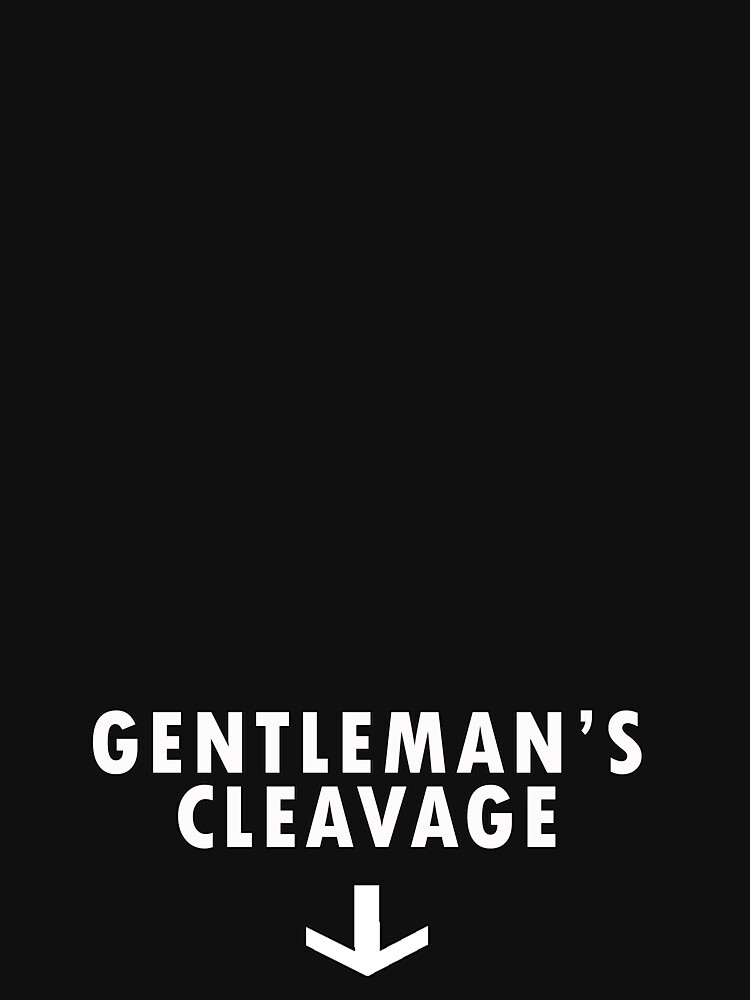 Gentleman S Cleavage Butt Crack Tee Lightweight Sweatshirt For Sale By Velcrofathoms Redbubble