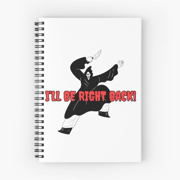 Item preview, I'LL BE RIGHT BACK!   Halloween Scream Horror  designed and sold by TheLastGarden.