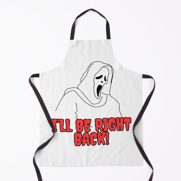 Item preview, I'll Be Right Back!   Scream Horror Halloween designed and sold by TheLastGarden.