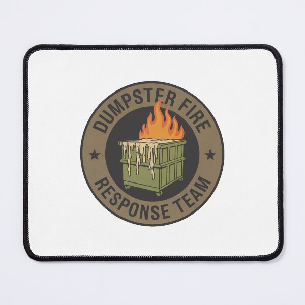 Item preview, dumpster fire response team designed and sold by lisarowe47.