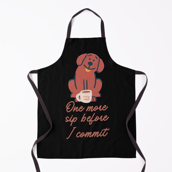 Item preview, One more sip before I commit designed and sold by Nikki Krishna.